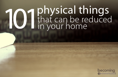 101-physical-things-to-reduce